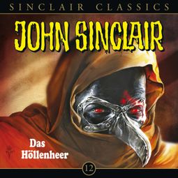 Das Buch “John Sinclair - Classics, Folge 12: Das Höllenheer – Jason Dark” online hören