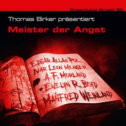 Das Buch “Dreamland Grusel, Folge 50: Meister der Angst – Ivar Leon Menger, Edgar Allan Poe, Thomas Birkermehr ansehen” online hören