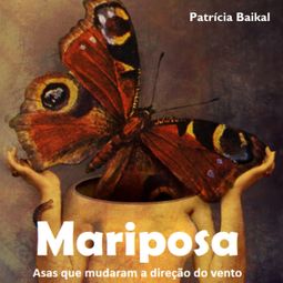 Das Buch “Mariposa (Integral) – Patrícia Baikal” online hören