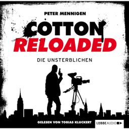 Das Buch “Jerry Cotton - Cotton Reloaded, Folge 23: Die Unsterblichen – Peter Mennigen” online hören