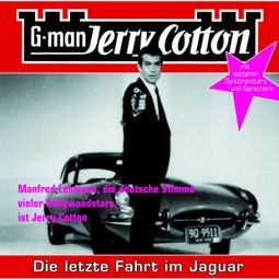Das Buch “Jerry Cotton, Folge 5: Die letzte Fahrt im Jaguar – Jerry Cotton” online hören