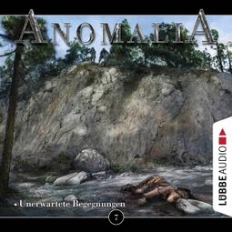 Das Buch “Anomalia - Das Hörspiel, Folge 7: Unerwartete Begegnungen – Lars Eichstaedt” online hören