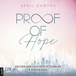 Das Buch “Proof of Hope - Proof-of-Love-Reihe, Teil 1 (Ungekürzt) – April Dawson” online hören