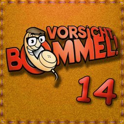 Das Buch “Best of Comedy: Vorsicht Bommel 14 – Vorsicht Bommel” online hören