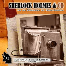 Das Buch “Sherlock Holmes & Co, Folge 54: Tod vor laufender Kamera – Markus Duschek” online hören