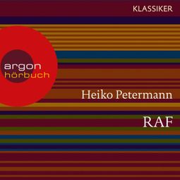 Das Buch “RAF - Die erste Generation (Feature) – Heiko Petermann” online hören