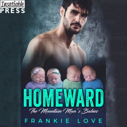 Das Buch “Homeward - The Mountain Man's Babies, Book 8 (Unabridged) – Frankie Love” online hören