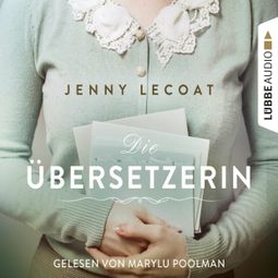 Das Buch “Die Übersetzerin (Gekürzt) – Jenny Lecoat” online hören