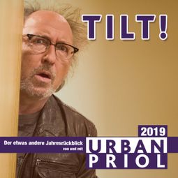 Das Buch “Urban Priol, TILT! 2019 – Urban Priol” online hören