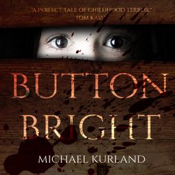 Das Buch “Button Bright (Unabridged) – Michael Kurland” online hören