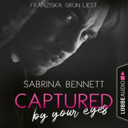 Das Buch “Captured by your eyes - NC State University Romance, Teil 1 (Ungekürzt) – Sabrina Bennett” online hören