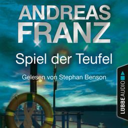 Das Buch “Spiel der Teufel - Sören Henning & Lisa Santos, Teil 2 (Gekürzt) – Andreas Franz” online hören