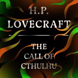 Das Buch “Call of Cthulhu (Unabridged) – H. P. Lovecraft” online hören