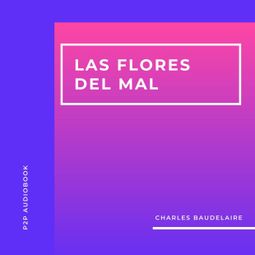 Das Buch “Las Flores del Mal (Completo) – Charles Baudelaire” online hören