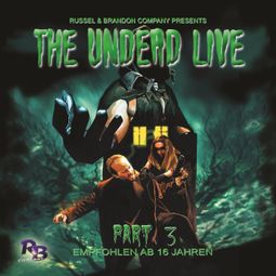 Das Buch «The Undead Live, Part 3: The Unliving Dead Ride Again – Simeon Hrissomallis» online hören