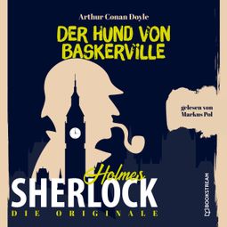 Das Buch “Die Originale: Der Hund von Baskerville (Ungekürzt) – Arthur Conan Doyle” online hören