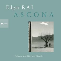 Das Buch “Ascona (ungekürzt) – Edgar Rai” online hören