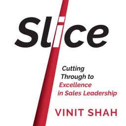 Das Buch “Slice (Unabridged) – Vinit Shah” online hören