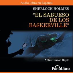 Das Buch “El Sabueso de Los Baskerville (abreviado) – Arthur Conan Doyle” online hören