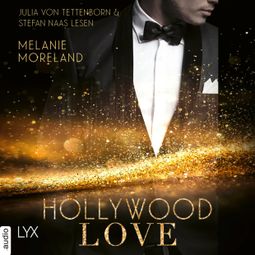 Das Buch “Hollywood Love Story (Ungekürzt) – Melanie Moreland” online hören