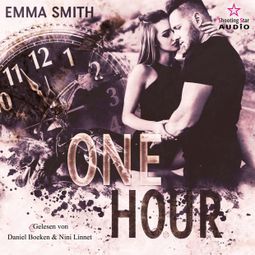 Das Buch “One Hour - MC-Chicago, Band 2 (ungekürzt) – Emma Smith” online hören
