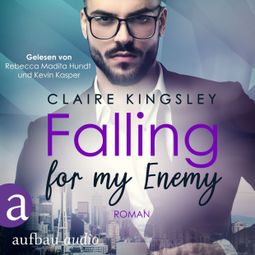 Das Buch “Fallling for my Enemy - Dating Desasters, Band 2 (Ungekürzt) – Claire Kingsley” online hören