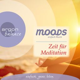 Das Buch “Balance Moods - Zeit für Meditation – Richard Hiebinger” online hören