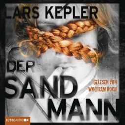 Das Buch «Der Sandmann – Lars Kepler» online hören