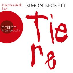 Das Buch “Tiere (Gekürzte Fassung) – Simon Beckett” online hören