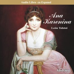 Das Buch “Ana Karenina (abreviado) – Leon Tolstoi” online hören