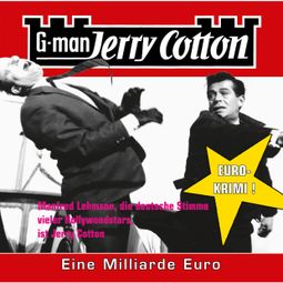 Das Buch “Jerry Cotton, Folge 9: Eine Millarde Euro – Jerry Cotton” online hören