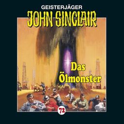 Das Buch “John Sinclair, Folge 72: Das Ölmonster – Jason Dark” online hören