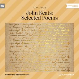 Das Buch “John Keats Selected Poems (Unabridged) – John Keats” online hören