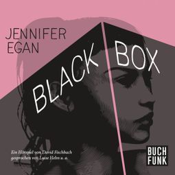 Das Buch “Black Box – Jennifer Egan” online hören