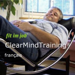Das Buch “ClearMindTraining, français – fit im job AG” online hören