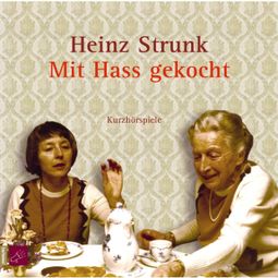 Das Buch “Mit Hass gekocht – Heinz Strunk” online hören