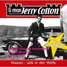 Das Buch “Jerry Cotton, Folge 11: Hawaii, Job in der Hölle – Jerry Cotton” online hören