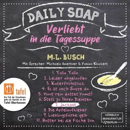 Das Buch “Jackpot - Daily Soap - Verliebt in die Tagessuppe - Sonntag, Band 7 (ungekürzt) – M. L. Busch” online hören
