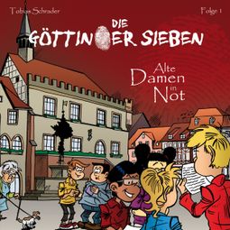 Das Buch “Die Göttinger Sieben, Folge 1: Alte Damen in Not – Tobias Schrader” online hören