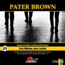 Das Buch “Pater Brown, Folge 69: Drei Mörder, eine Leiche – Marcus Meisenberg” online hören
