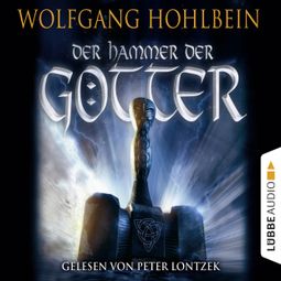 Das Buch «Der Hammer der Götter – Wolfgang Hohlbein» online hören