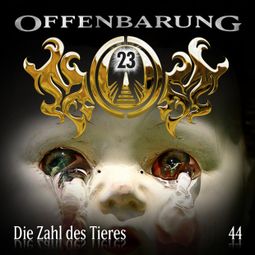 Das Buch “Offenbarung 23, Folge 44: Die Zahl des Tieres – Jan Gaspard” online hören