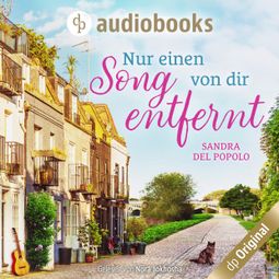 Das Buch «Nur einen Song von dir entfernt (Ungekürzt) – Sandra Del Popolo» online hören