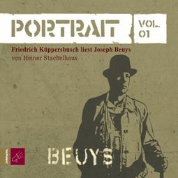 Das Buch “Portrait: Joseph Beuys, Vol. 1 – Heiner Stachelhaus” online hören