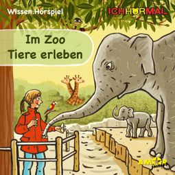 Das Buch “Im Zoo Tiere erleben (Ungekürzt) – Lorenz Hoffmann” online hören