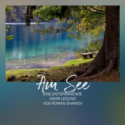 Das Buch “Am See (ungekürzt) – Anna Scheinfrei” online hören