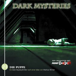 Das Buch “Dark Mysteries, Folge 21: Die Puppe – Markus Duschek, Markus Winter” online hören