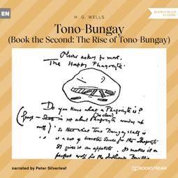Das Buch “Tono-Bungay - Book the Second: The Rise of Tono-Bungay (Unabridged) – H. G. Wells” online hören