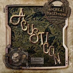 Das Buch “Acusticon (ungekürzt) – Andreas Hagemann” online hören