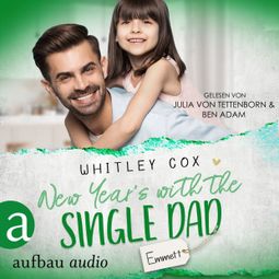 Das Buch «New Year's with the Single Dad - Emmett - Single Dads of Seattle, Band 6 (Ungekürzt) – Whitley Cox» online hören